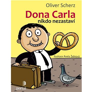 

Dona Carla nikdo nezastaví