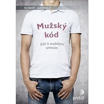 

Mužský kód: Klíč k mužským emocím