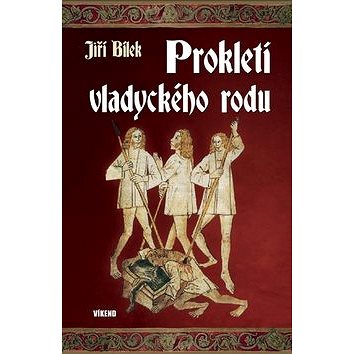 

Prokletí vladyckého rodu