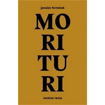 

Morituri