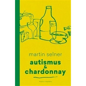 

Autismus & Chardonnay