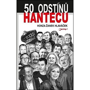 

50 odstínů hantecu
