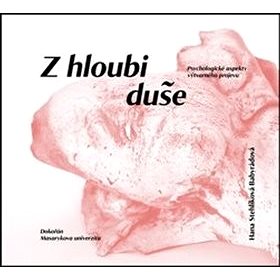 

Z hloubi duše: Psychologické aspekty výtvarného projevu