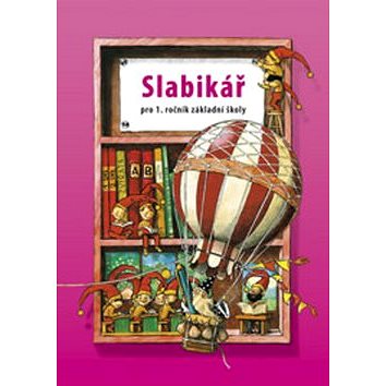 

Slabikář pro 1. ročník základní školy