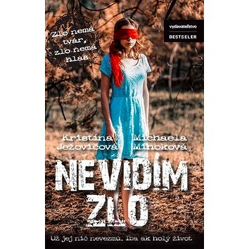 

Nevidím zlo: Už jej nič nevezmú. Iba ak holý život