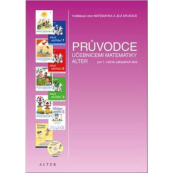 

Průvodce učebnicemi matematiky pro 1. ročník ZŠ