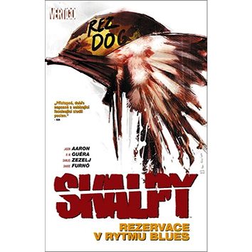

Skalpy Rezervace v rytmu blues