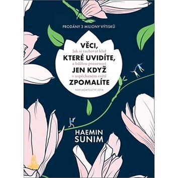 

Věci, které uvidíte, jen když zpomalíte
