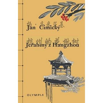 

Jeřabiny z Hangzhou