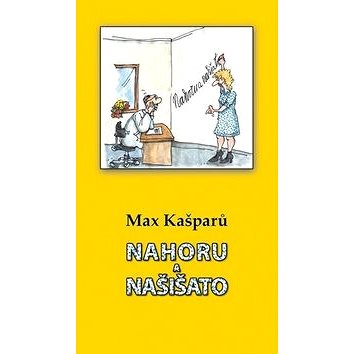 

Nahoru a našišato