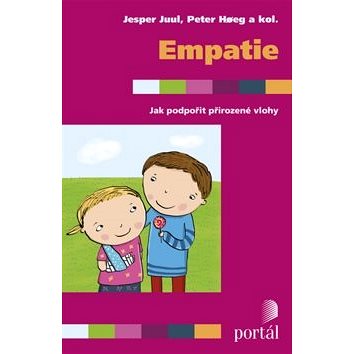 

Empatie: Jak podpořit přirozené vlohy