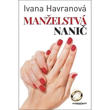 

Manželstvá nanič