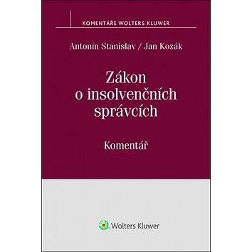 

Zákon o insolvenčních správcích: Komentář