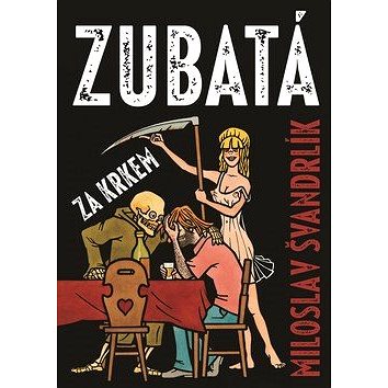 

Zubatá za krkem