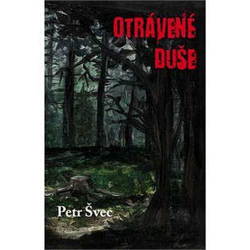 

Otrávené duše