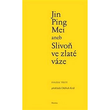 

Jin Ping Mei aneb Slivoň ve zlaté váze