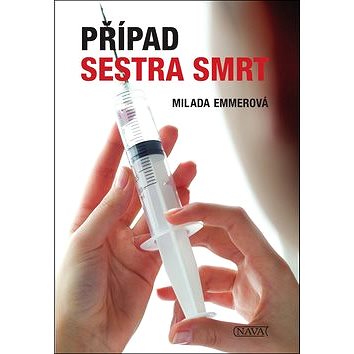 

Případ sestra smrt