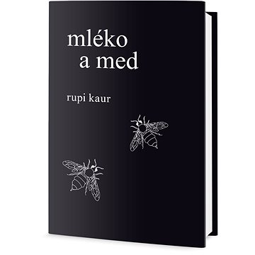 

Mléko a med