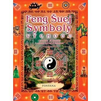 

Feng šuej Symboly Východu
