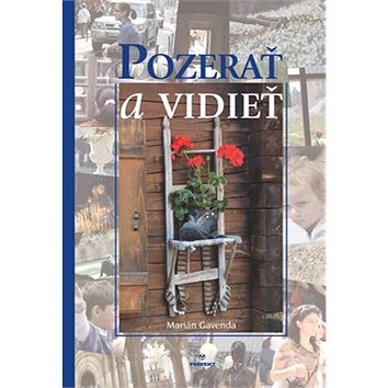 

Pozerať a vidieť