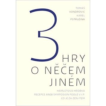 

3 hry o něčem jiném