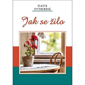 

Jak se žilo