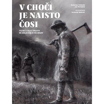 

V Choči je naisto čosi