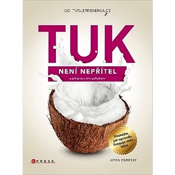 

Tuk není nepřítel: a jak je to s tím pohybem