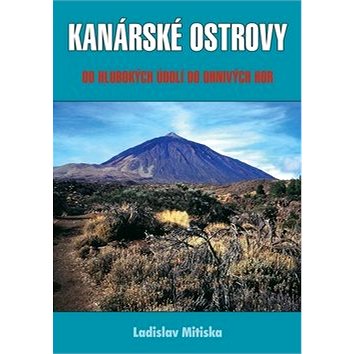 

Kanárské ostrovy: Od hlubokých údolí do ohnivých hor
