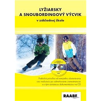 

Lyžiarsky a snoubordingový výcvik v základnej škole + CD