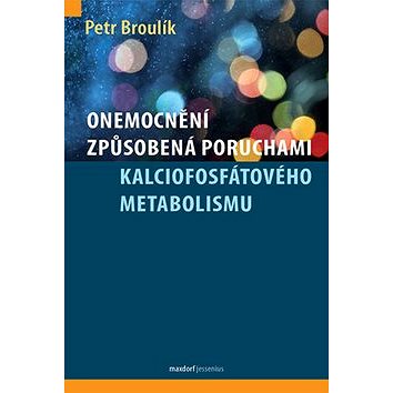 

Onemocnění způsobená poruchami kalciofosfátového metabolismu