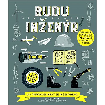 

Budu inženýr: Jsi připraven stát se inženýrem