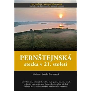 

Pernštejnská stezka v 21. století
