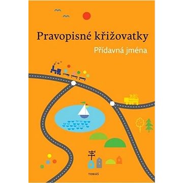 

Pravopisné křižovatky: Přídavná jména