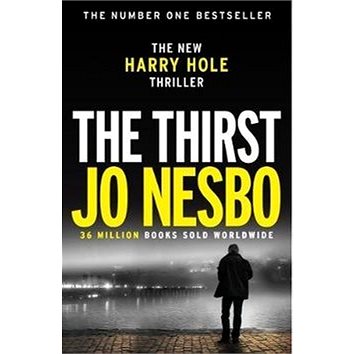 

The Thirst: The new Harry Hole Thriller