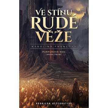 

Ve stínu Rudé věže 1: Purpurová noc 1