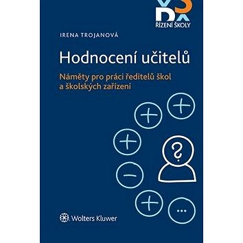 

Hodnocení učitelů Náměty pro práci ředitelů škol a školských zařízení