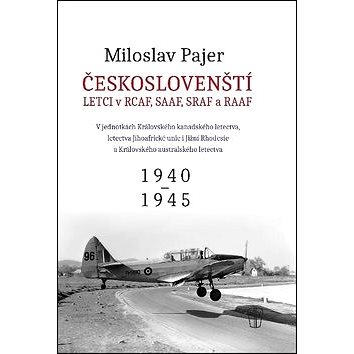 

Kniha Českoslovenští letci v RAF 2
