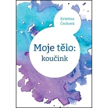 

Moje tělo: Koučink
