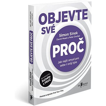 

Objevte své PROČ