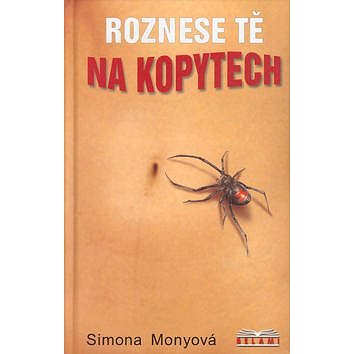 

Roznese tě na kopytech