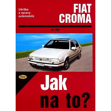 

Fiat Croma od 1983: Údržba a opravy automobilů č. 59