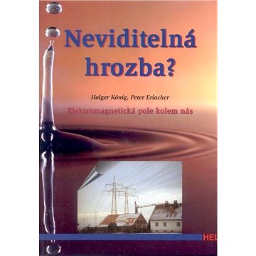 

Neviditelná hrozba: Elektromagnetické pole kolem nás