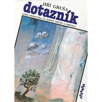 

Dotazník: aneb modlitba za jedno město a přítele
