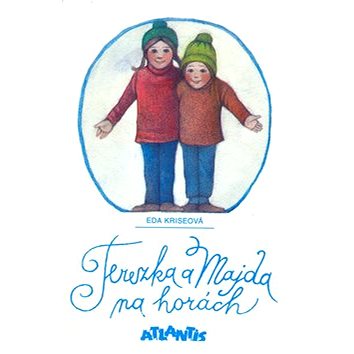

Terezka a Majda na horách