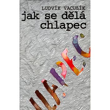 

Jak se dělá chlapec