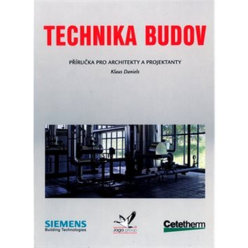 

Technika budov: Příručka pro architekty a projektanty