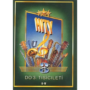 

Hity do 3. tisíciletí 3