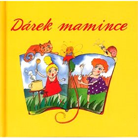 

Dárek mamince