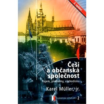 

Češi a občanská společnost: Pojem, problémy, východiska